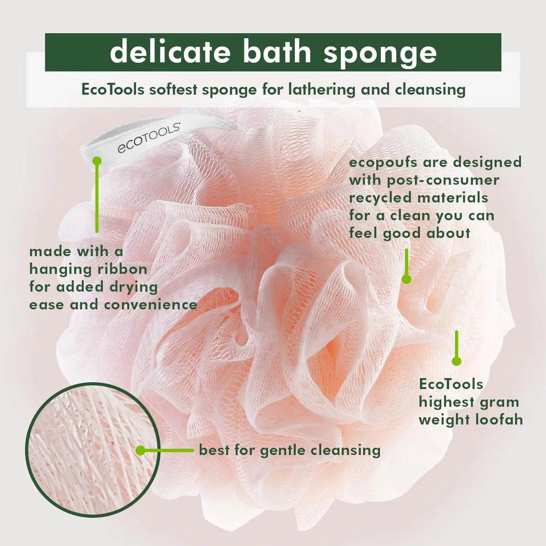 Eco Tools - Delicate EcoPouf® Bath Sponge